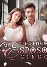 Secreto de mi esposo ciego by Astrid Rose